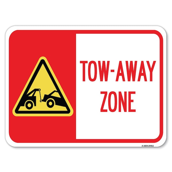 Tow-Away Zone with Graphic Heavy-Gauge Aluminum Rust Proof Parking Sign, 18" x 24", A-1824-24411